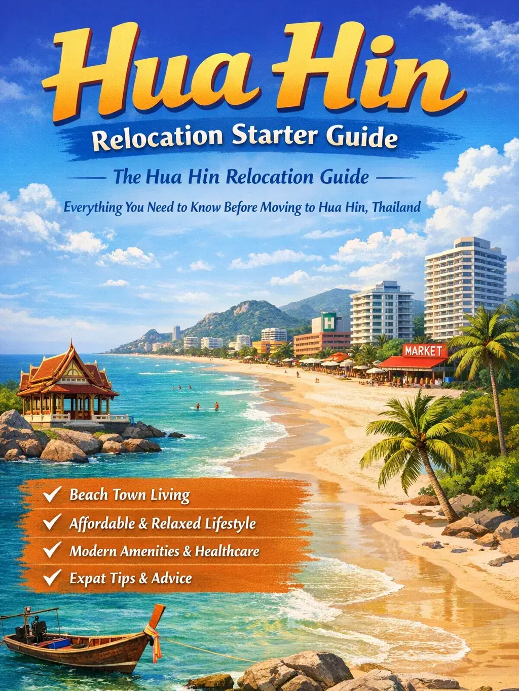 The Hua Hin Relocation Guide